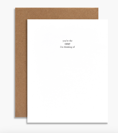 You're The One I'm Thinking Of Greeting Card