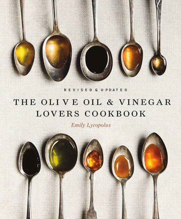 Olive Oil and Vinegar Lover's Cookbook
