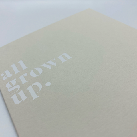 All Grown Up Greeting Card