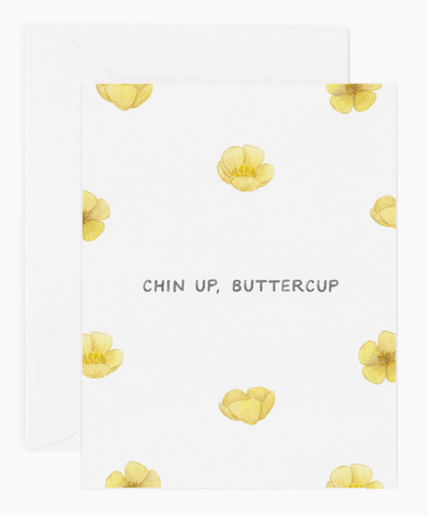 Chin Up, Buttercup Support Card